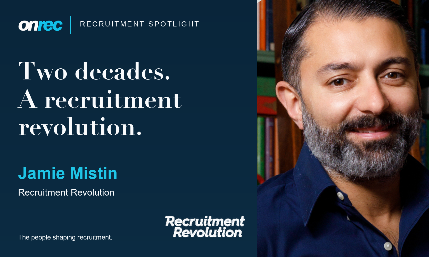 Recruitment Spotlight: Jamie Mistin, Recruitment Revolution