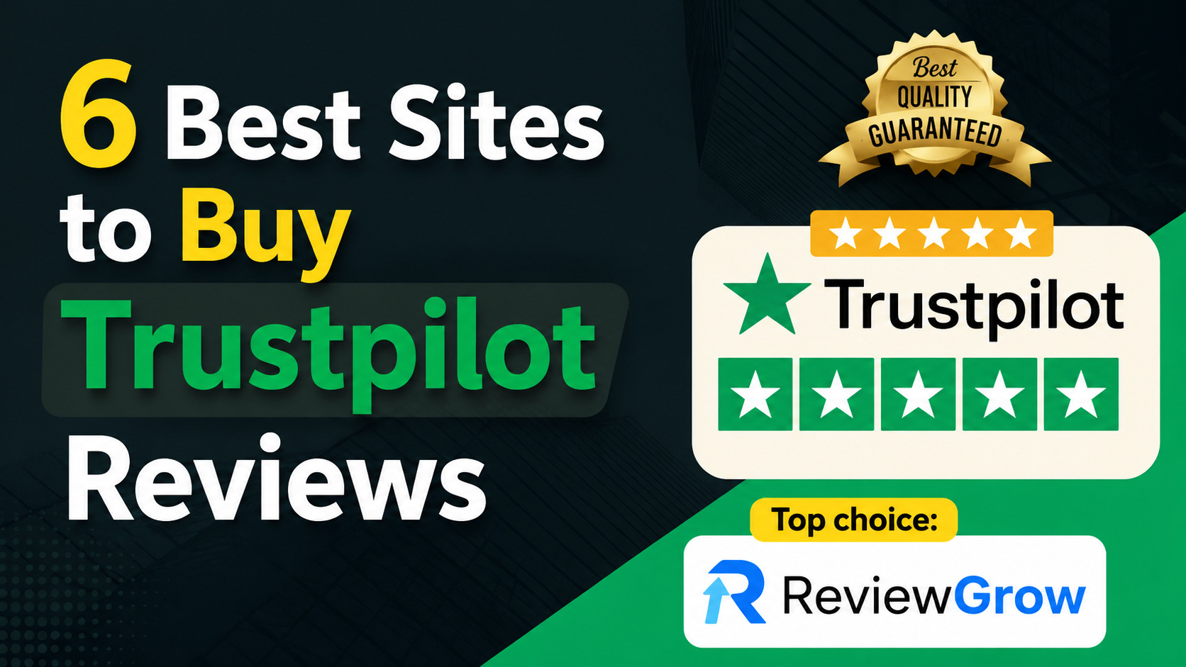 6 Best Sites to Buy Trustpilot Reviews (Safe, Legit & Affordable)