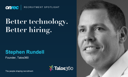 Recruitment Spotlight: Stephen Rundell, Founder, Talos360