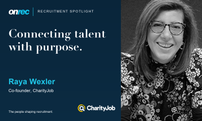 Recruitment Spotlight: Raya Wexler, Co-founder, CharityJob
