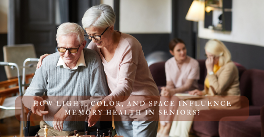 Light, Color, Space Management Tips to Boost Memory Health