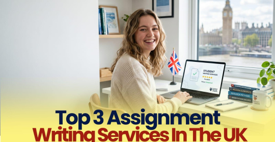 Top 3 Assignment Writing Services in the UK